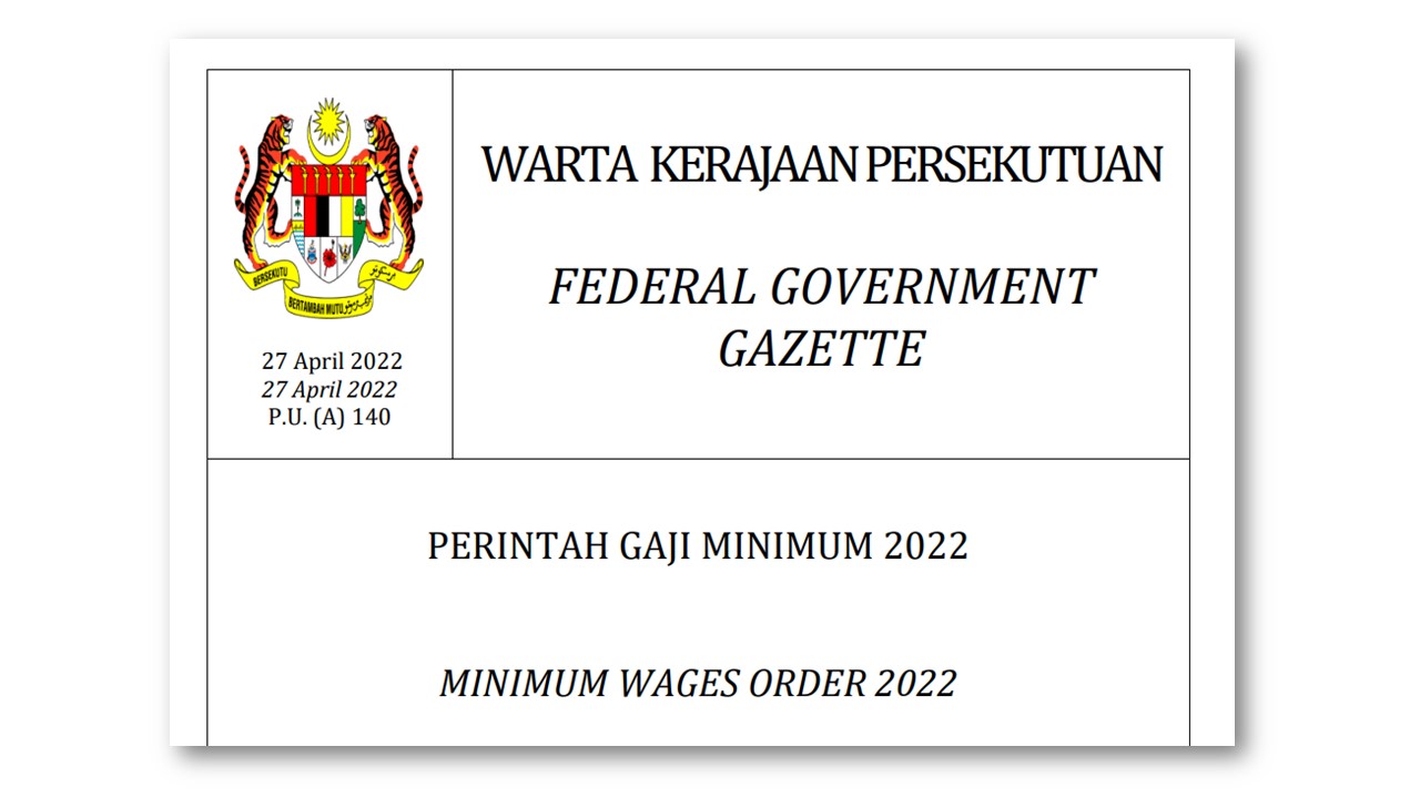 Gaji Minimum RM1,500 Kuat Kuasa 1 Mei Diwartakan Secara Rasmi Pada 27 ...